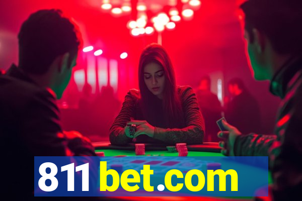 811 bet.com